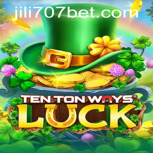 Descubra o Mundo Empolgante de 'TenTonWaysLuck' com JiLi707